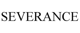 SEVERANCE trademark
