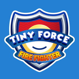 TINY FORCE FIRE FIGHTER trademark