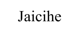 JAICIHE trademark