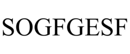 SOGFGESF trademark