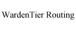 WARDENTIER ROUTING trademark