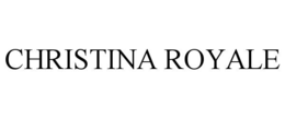 CHRISTINA ROYALE trademark