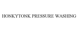 HONKYTONK PRESSURE WASHING trademark