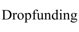 DROPFUNDING trademark