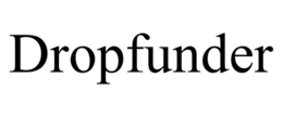 DROPFUNDER trademark