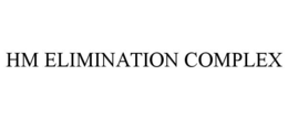 HM ELIMINATION COMPLEX trademark