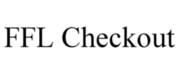 FFL CHECKOUT trademark