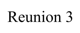 REUNION 3 trademark