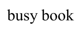 BUSY BOOK trademark