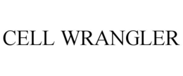CELL WRANGLER trademark