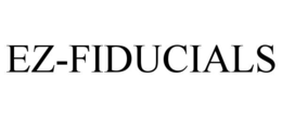 EZ-FIDUCIALS trademark
