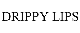 DRIPPY LIPS trademark