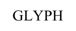 GLYPH trademark