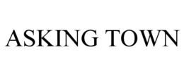 ASKING TOWN trademark