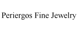 PERIERGOS FINE JEWELRY trademark