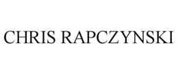 CHRIS RAPCZYNSKI trademark