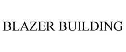 BLAZER BUILDING trademark