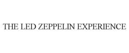 THE LED ZEPPELIN EXPERIENCE trademark