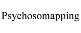 PSYCHOSOMAPPING trademark