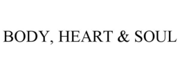 BODY, HEART & SOUL trademark