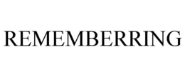 REMEMBERRING trademark