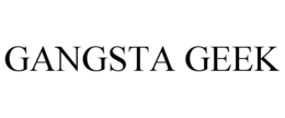 GANGSTA GEEK trademark