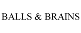 BALLS & BRAINS trademark