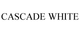 CASCADE WHITE trademark