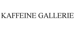 KAFFEINE GALLERIE trademark