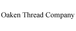 OAKEN THREAD COMPANY trademark