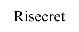 RISECRET trademark