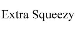 EXTRA SQUEEZY trademark