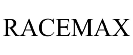 RACEMAX trademark