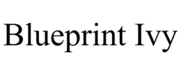 BLUEPRINT IVY trademark