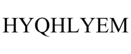 HYQHLYEM trademark