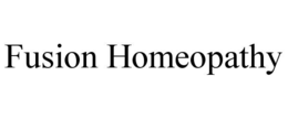 FUSION HOMEOPATHY trademark