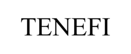 TENEFI trademark