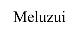 MELUZUI trademark