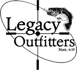 LEGACY OUTFITTERS MATT. 4:19 trademark