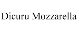 DICURU MOZZARELLA trademark