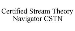 CERTIFIED STREAM THEORY NAVIGATOR CSTN trademark