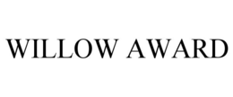 WILLOW AWARD trademark