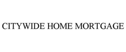 CITYWIDE HOME MORTGAGE trademark