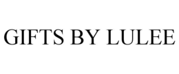 GIFTS BY LULEE trademark