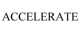 ACCELERATE trademark