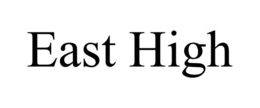 EAST HIGH trademark