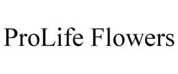 PROLIFE FLOWERS trademark