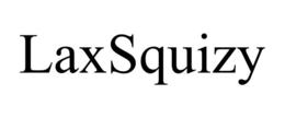 LAXSQUIZY trademark