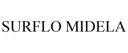 SURFLO MIDELA trademark