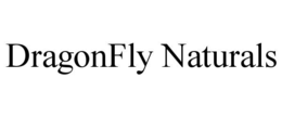 DRAGONFLY NATURALS trademark
